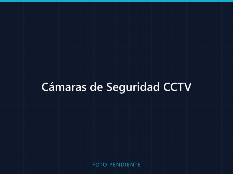 Cámaras de Seguridad CCTV
